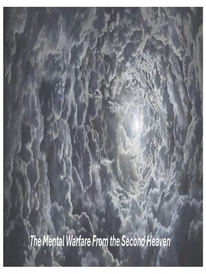 cover image of The Mental Warfare From the Second Heaven